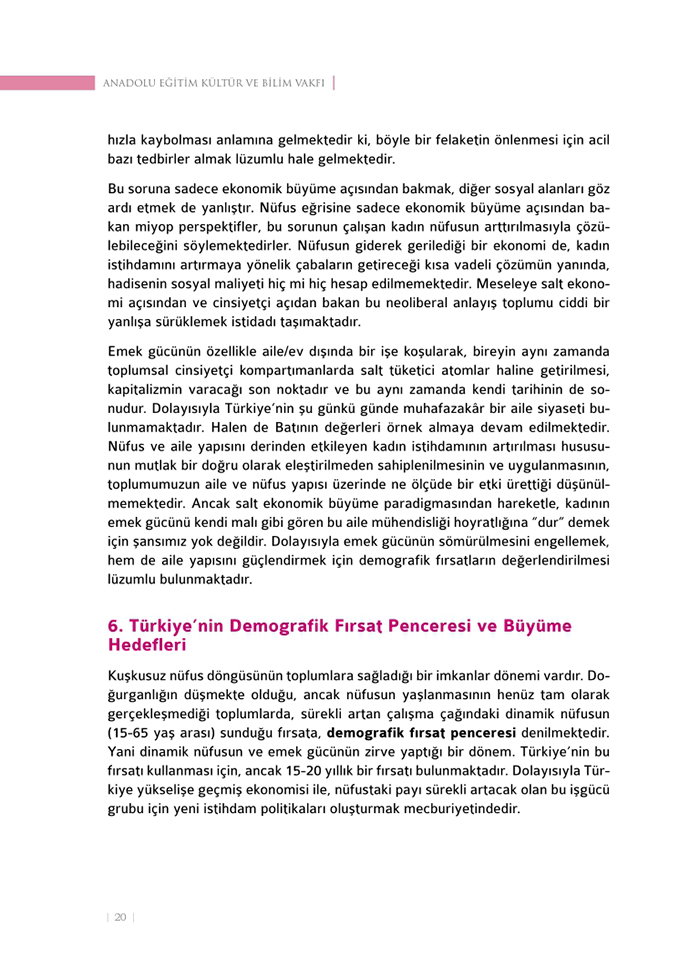 <a href=http://www.anahaberyorum.com/pdf/aile_raporu-2.pdf>Dosya indirmek için tıklayınız...</a>