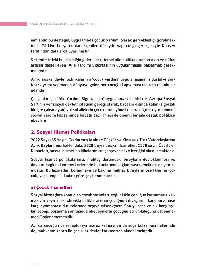 <a href=http://www.anahaberyorum.com/pdf/aile_raporu-2.pdf>Dosya indirmek için tıklayınız...</a>
