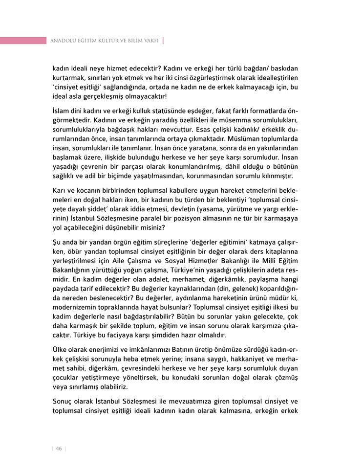 <a href=http://www.anahaberyorum.com/pdf/aile_raporu-2.pdf>Dosya indirmek için tıklayınız...</a>
