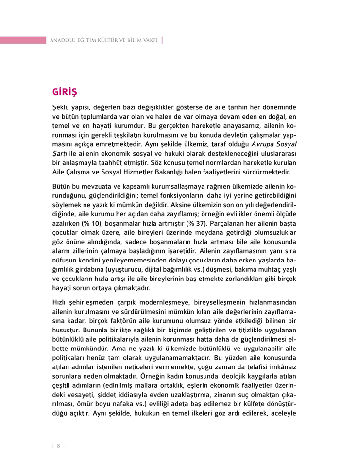 <a href=http://www.anahaberyorum.com/pdf/aile_raporu-2.pdf>Dosya indirmek için tıklayınız...</a>
