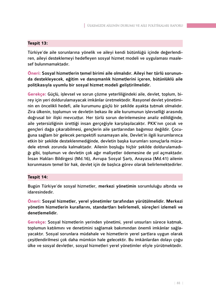 <a href=http://www.anahaberyorum.com/pdf/aile_raporu-2.pdf>Dosya indirmek için tıklayınız...</a>